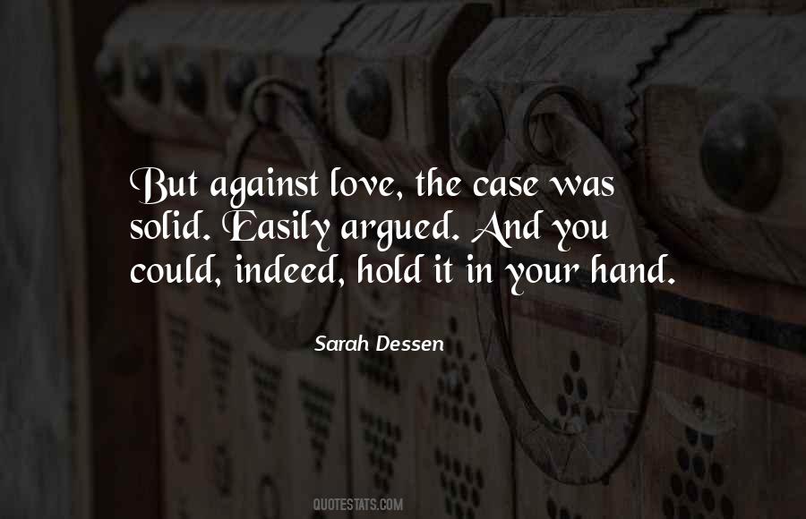 Hold In Your Hand Quotes #1341711
