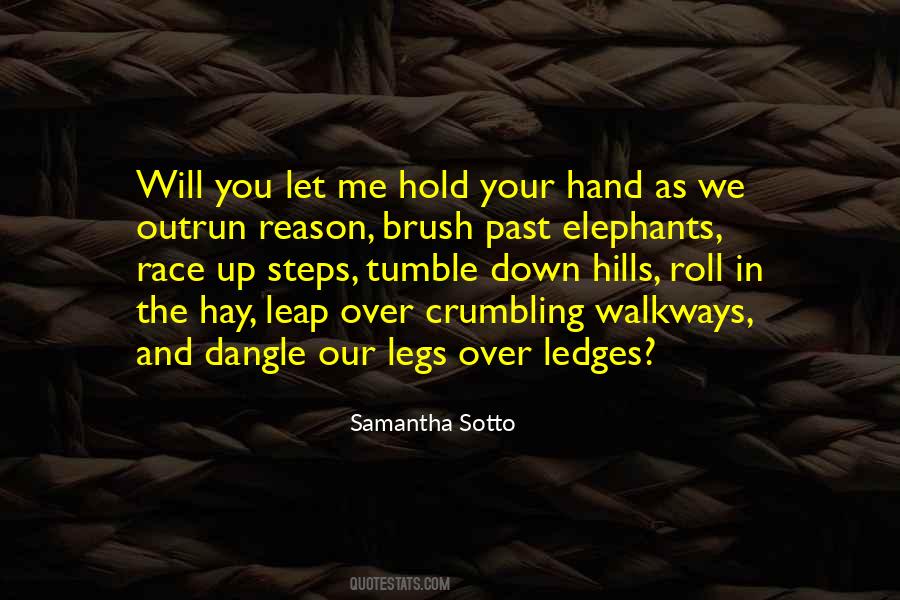 Hold In Your Hand Quotes #499022