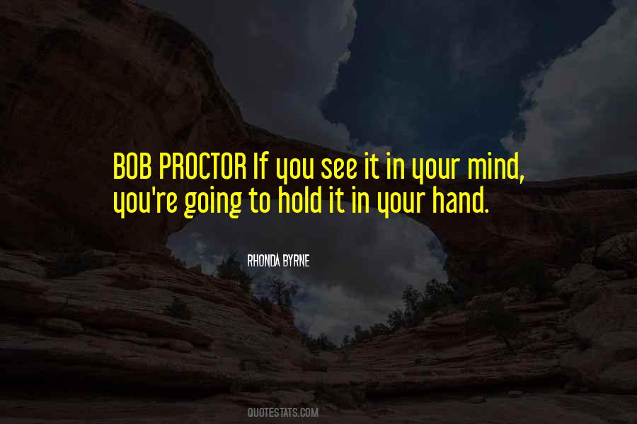 Hold In Your Hand Quotes #554682