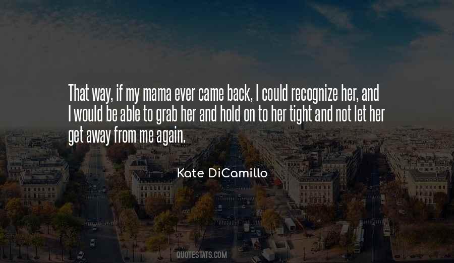 Hold Me Back Quotes #309714