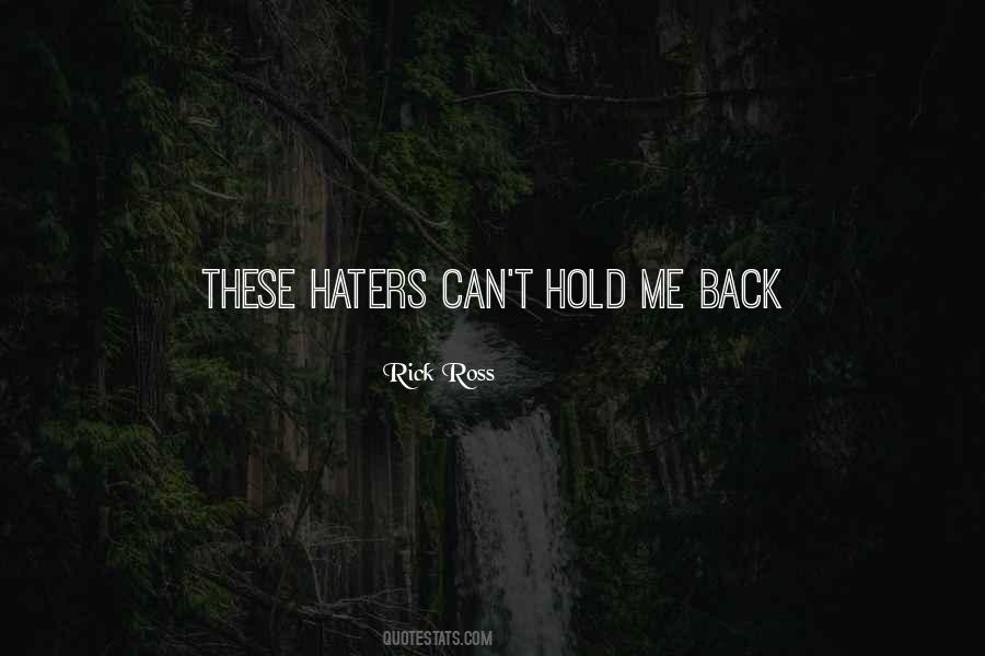 Hold Me Back Quotes #61082