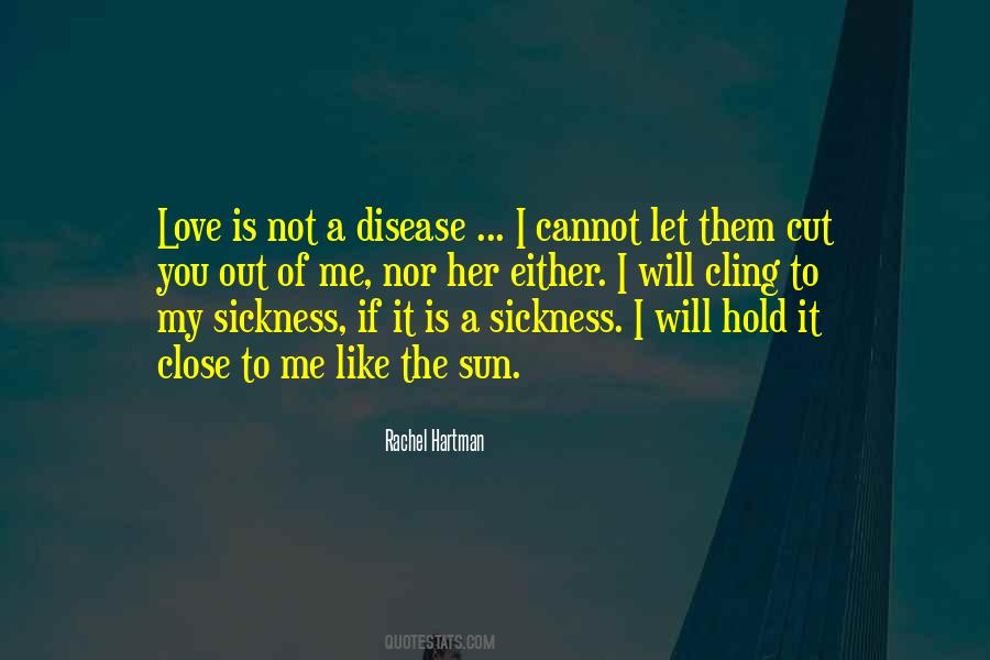 Hold Me Love Quotes #1036897
