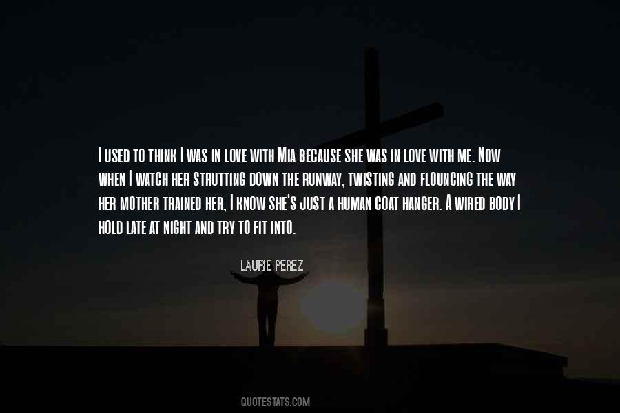 Hold Me Love Quotes #498172