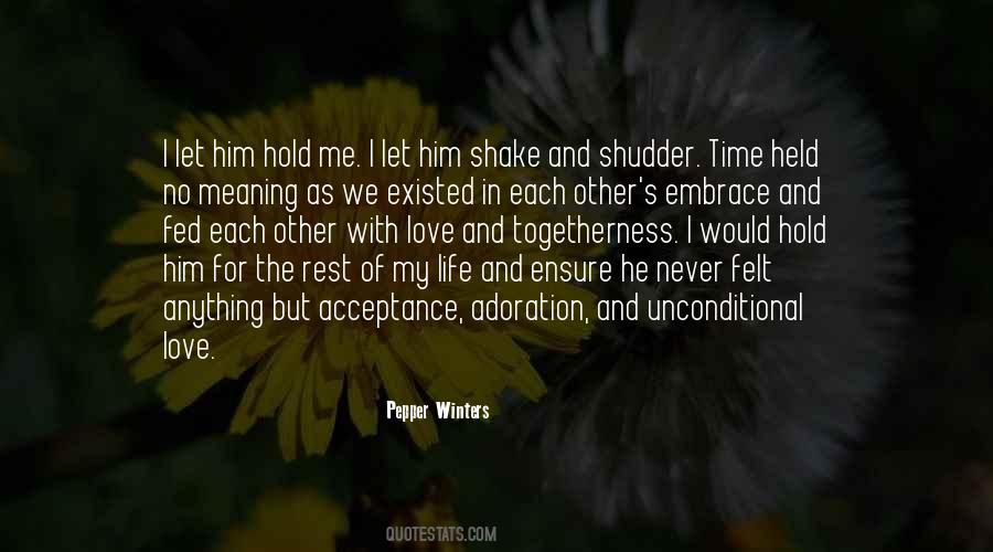 Hold Me Love Quotes #841460