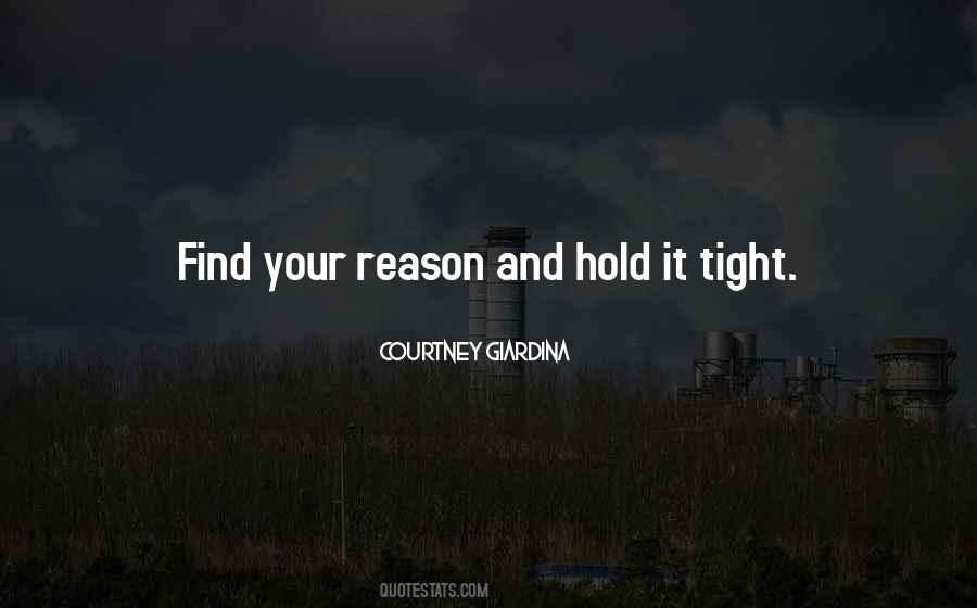 Hold Me Tight And Never Let Go Quotes #933729