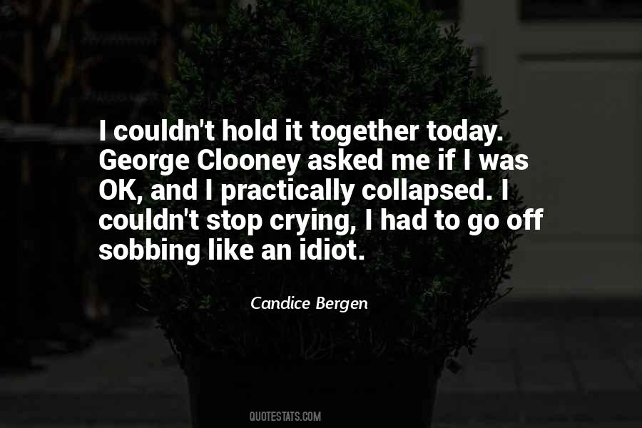 Hold Me Together Quotes #178879