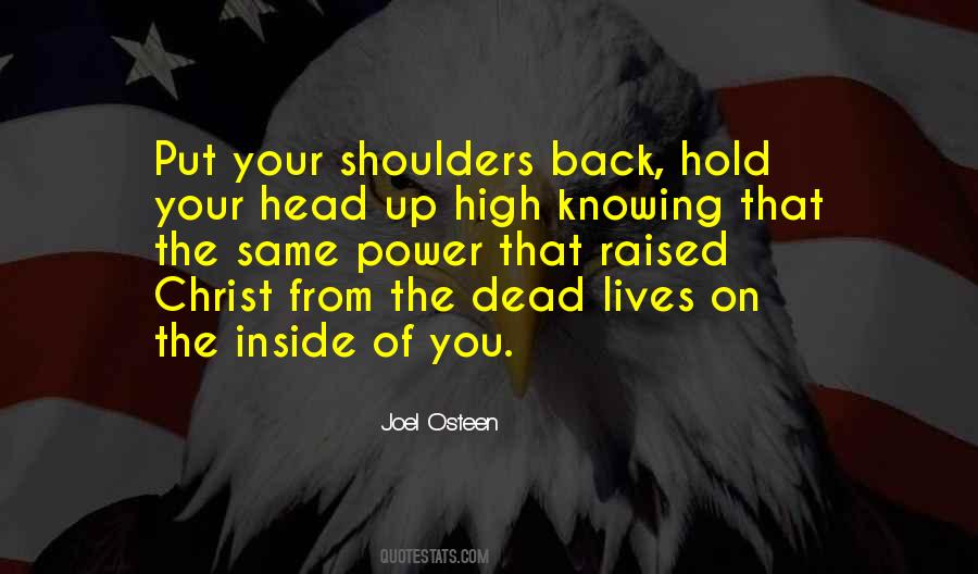 Hold My Head High Quotes #341113