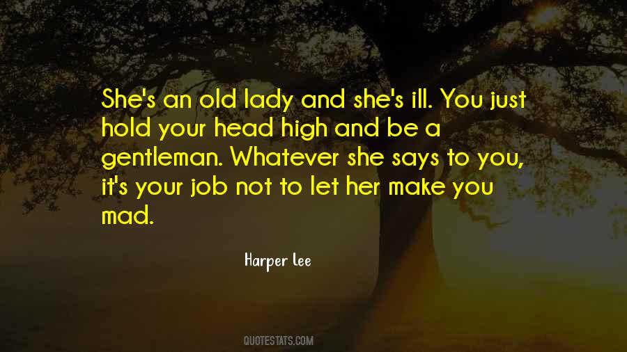 Hold My Head High Quotes #602571