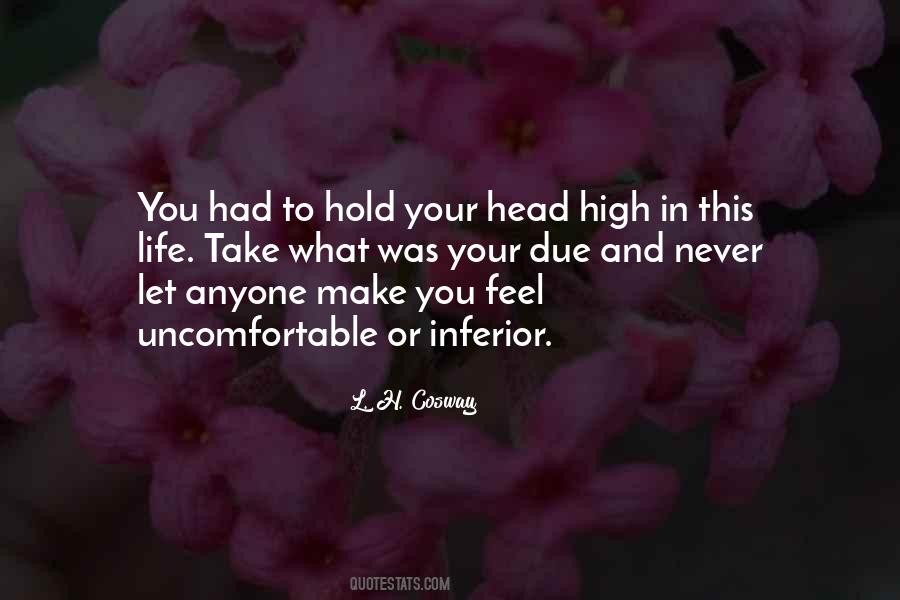 Hold My Head Up High Quotes #1109205
