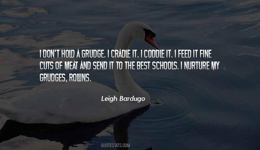 Hold No Grudges Quotes #1232963