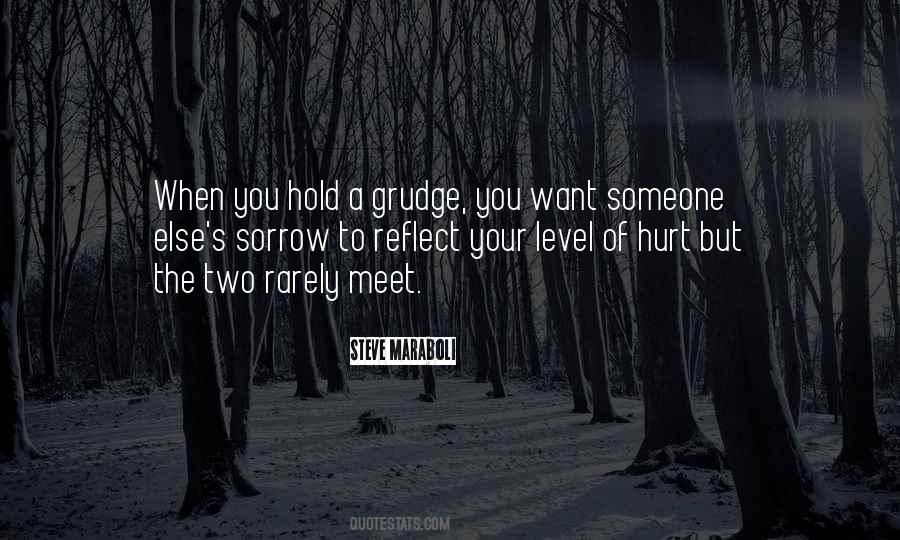 Hold No Grudges Quotes #1644259