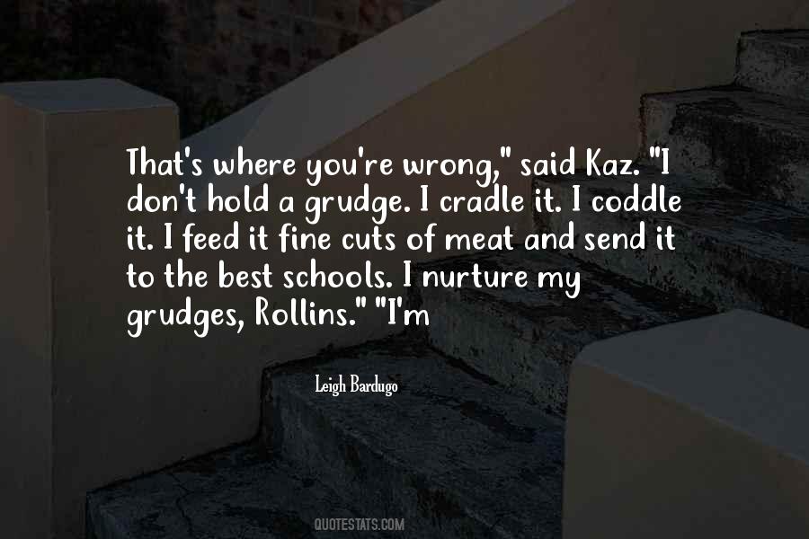 Hold No Grudges Quotes #294939