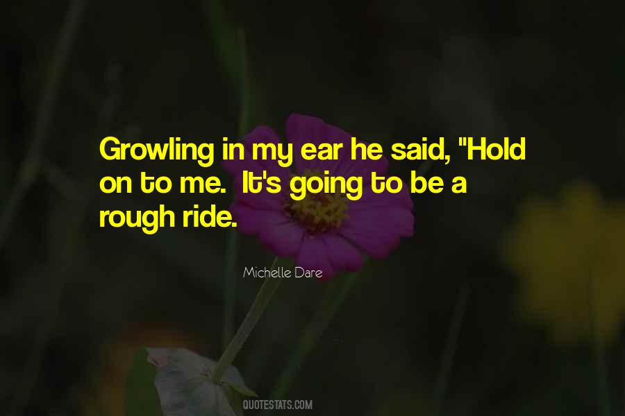 Hold On Me Quotes #27014