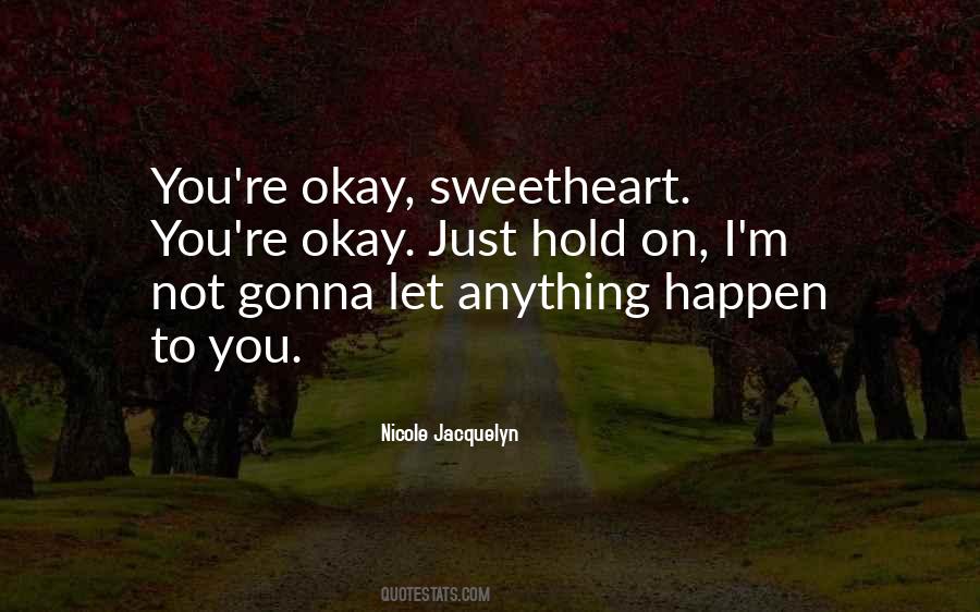 Hold On Quotes #1792173