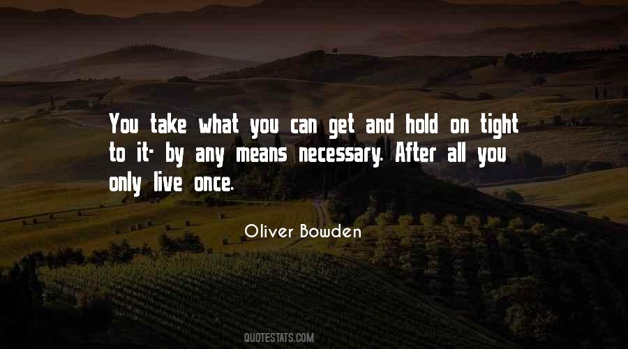 Hold On Tight Quotes #1133011