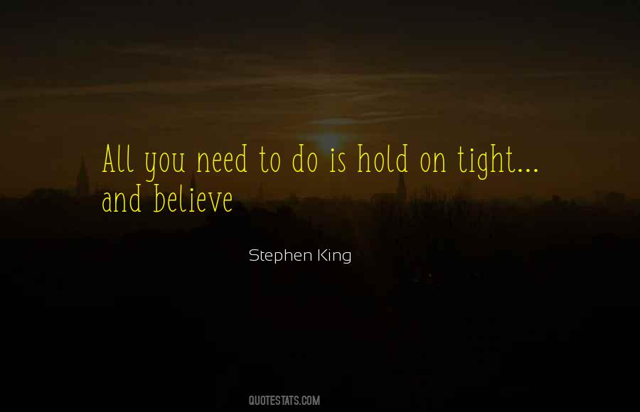 Hold On Tight Quotes #1454712