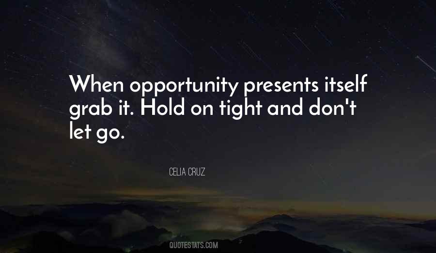 Hold On Tight Quotes #617055