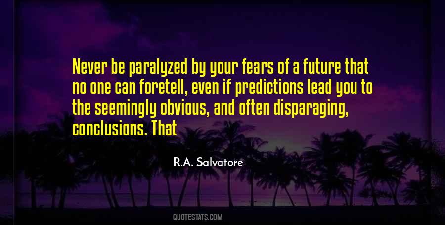 Quotes About Foretell #996505