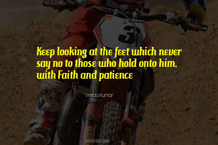 Hold Onto Faith Quotes #1386248