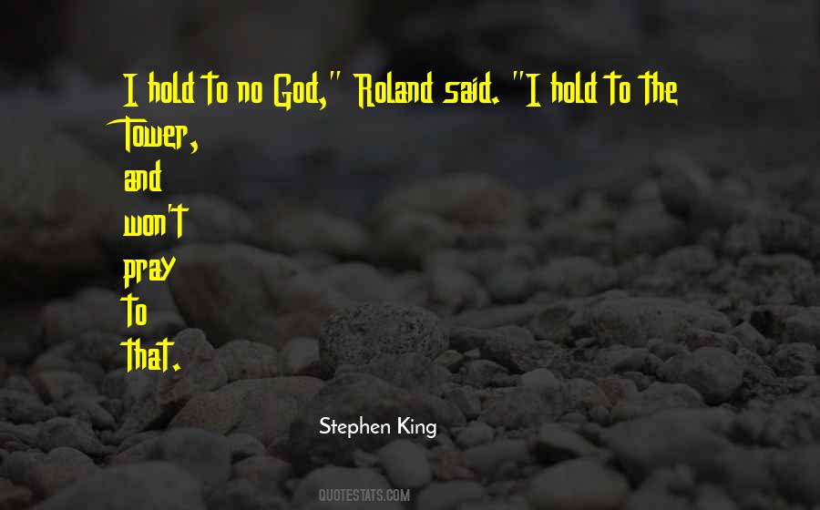 Hold Onto God Quotes #158152