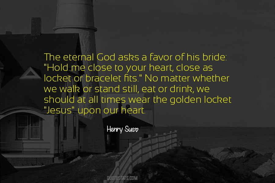 Hold Onto God Quotes #70866