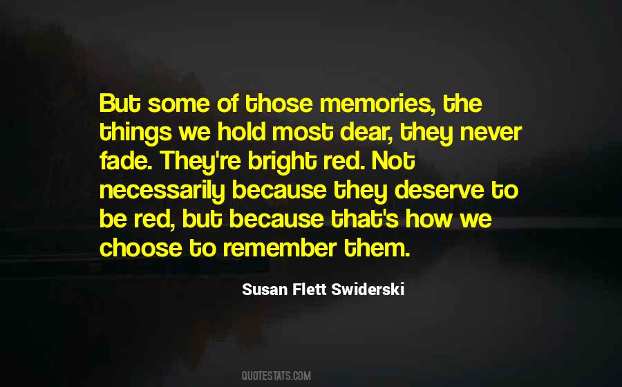 Hold Onto Memories Quotes #248119