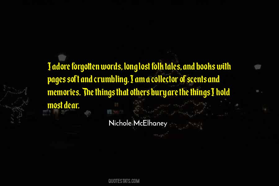 Hold Onto Memories Quotes #416241