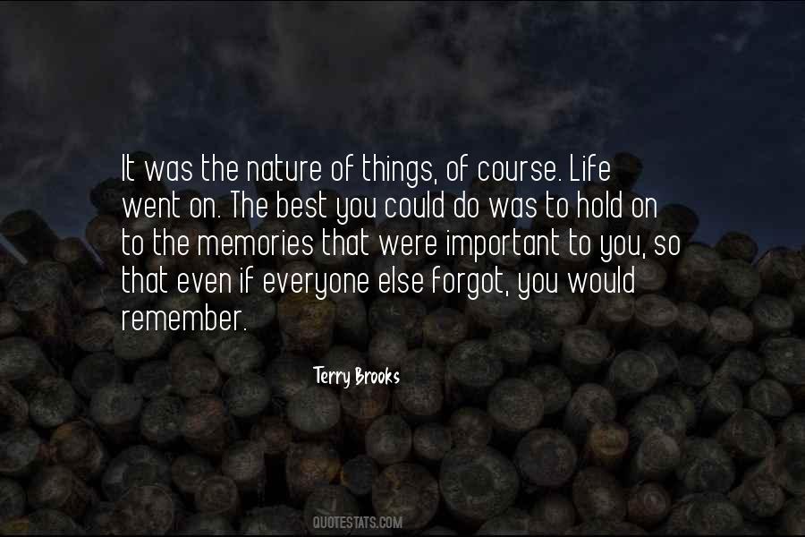Hold Onto Memories Quotes #457142