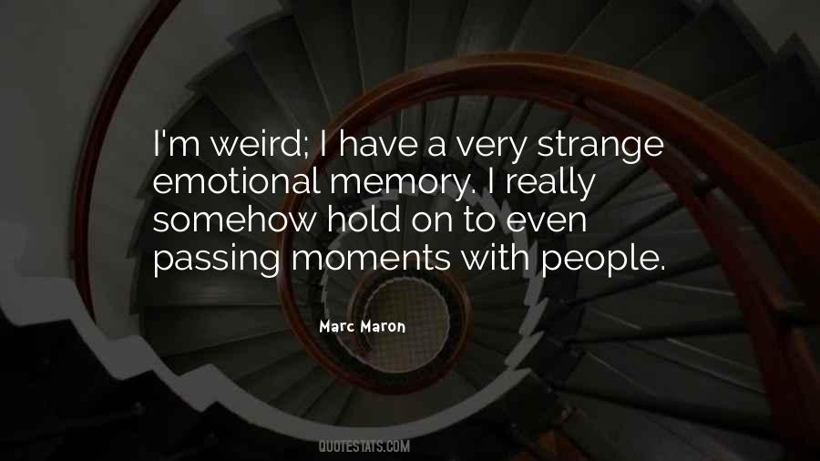 Hold Onto Memories Quotes #505278