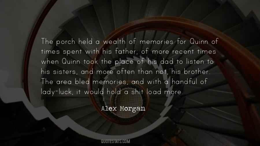 Hold Onto Memories Quotes #542148