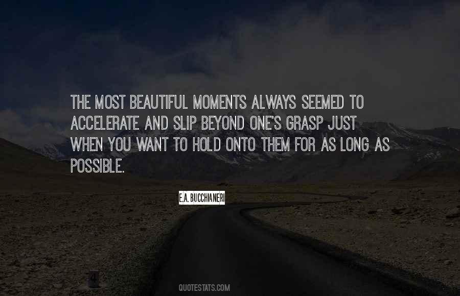 Hold Onto Quotes #1125019