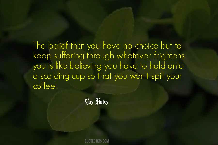 Hold Onto Quotes #1328826