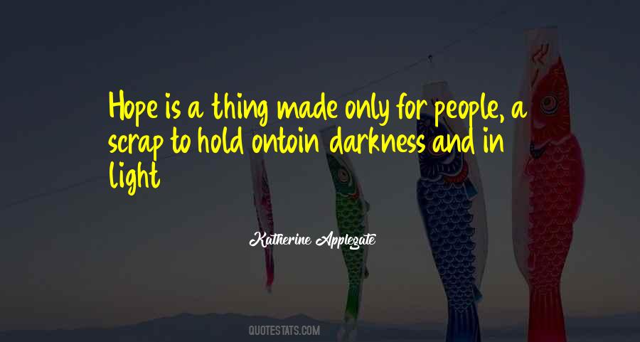Hold Onto Quotes #1677392