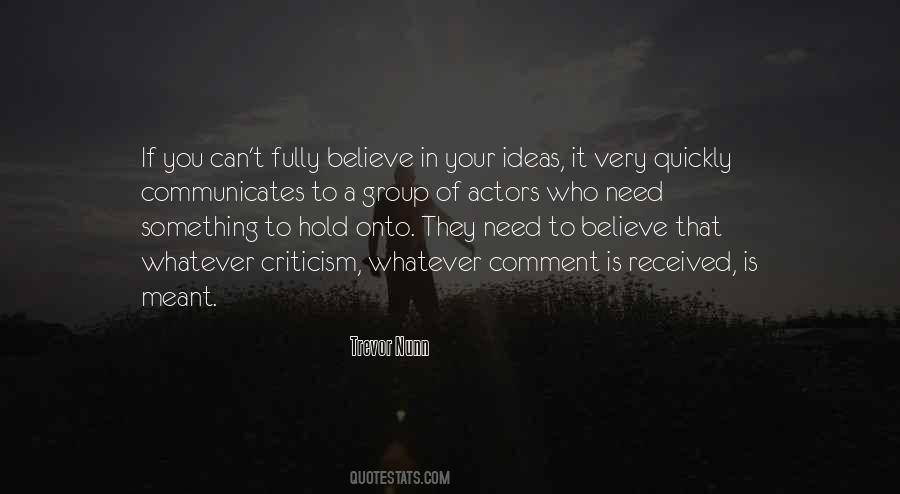 Hold Onto Something Quotes #1049212
