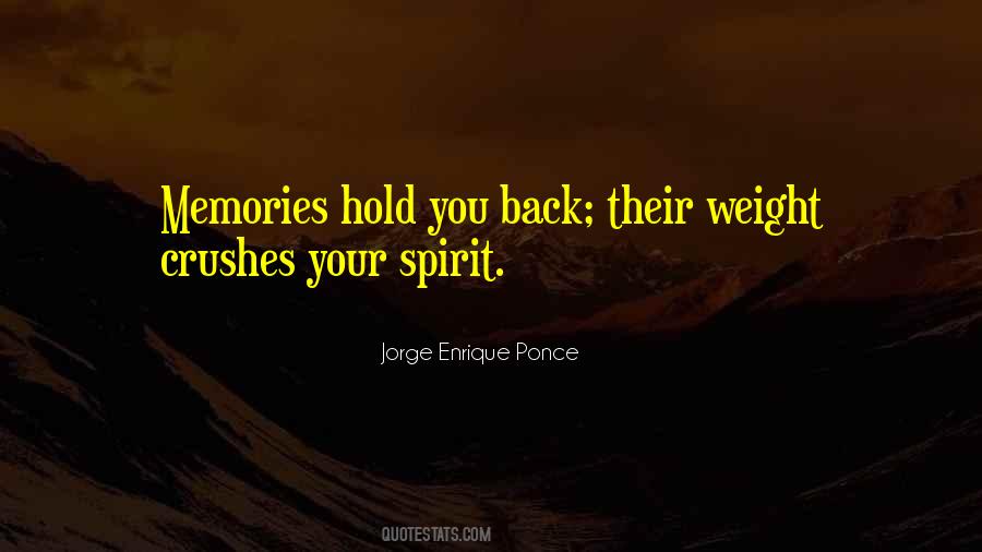 Hold Onto The Memories Quotes #107816