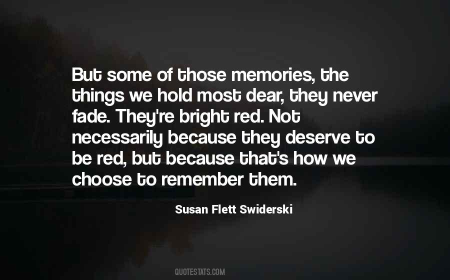 Hold Onto The Memories Quotes #248119
