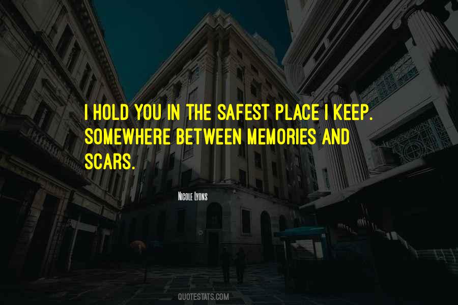 Hold Onto The Memories Quotes #764304