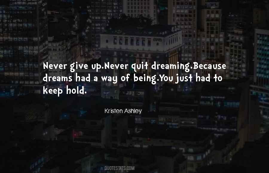 Hold Onto Your Dreams Quotes #146545