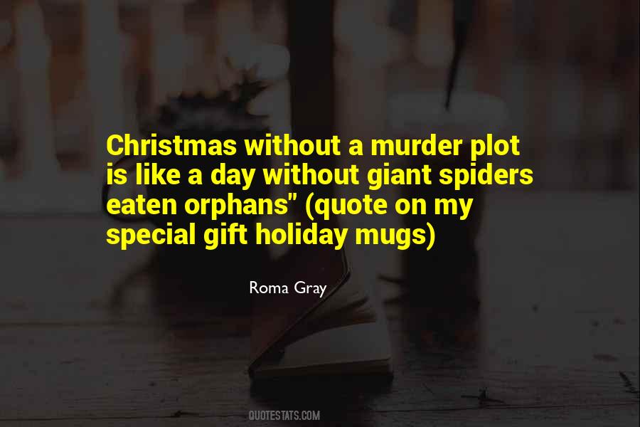 Quotes About The Christmas Holiday #205304