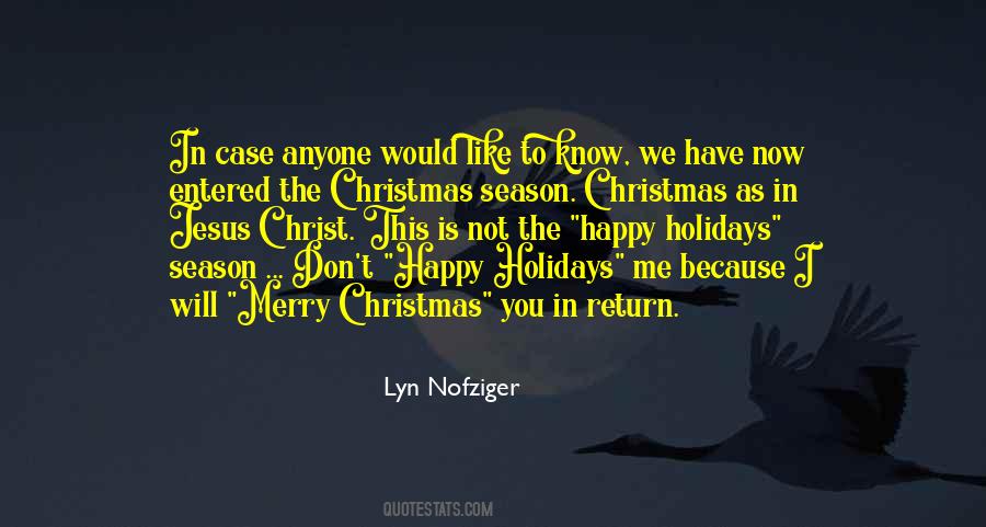 Quotes About The Christmas Holiday #334804