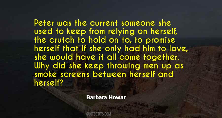 Hold Someone Up Quotes #1342461