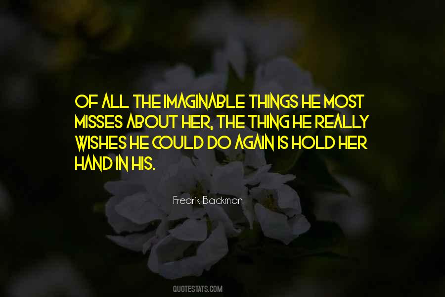 Hold The Hand Quotes #503703