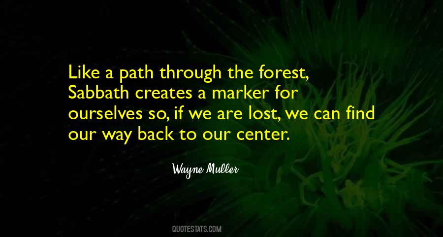 Quotes About Forest Path #237335