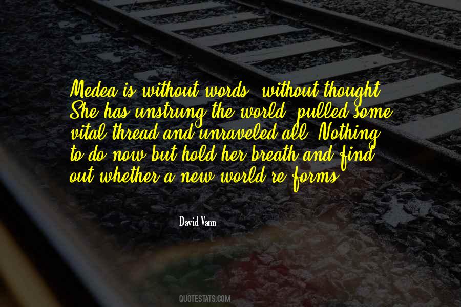 Hold The World Quotes #140809