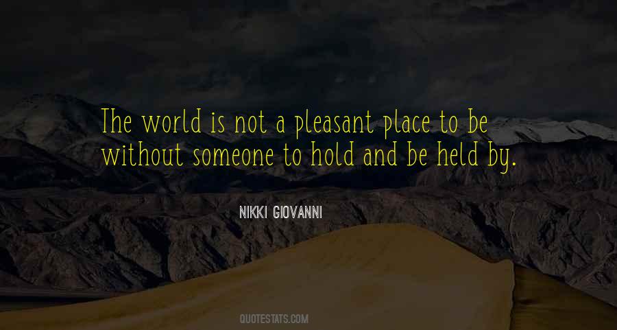 Hold The World Quotes #192575