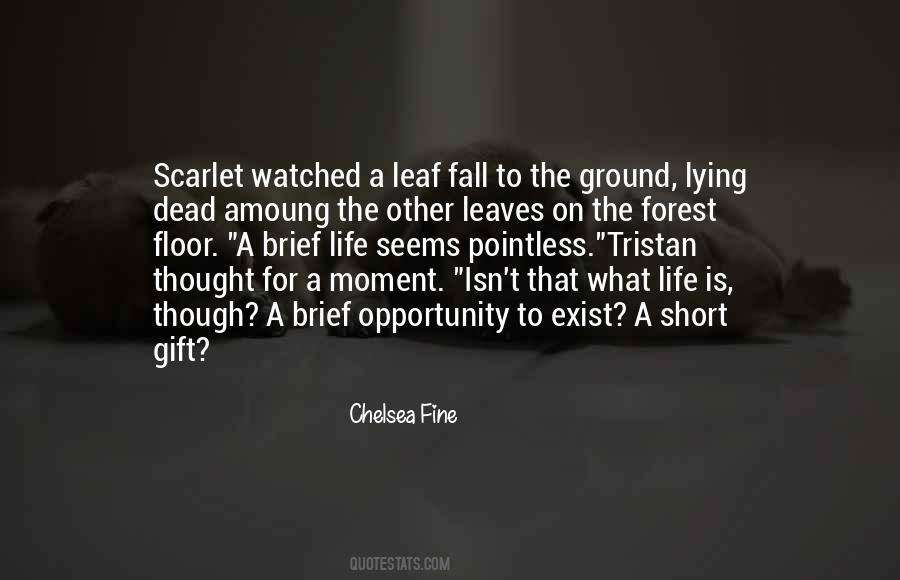 Quotes About Forest Life #1496667