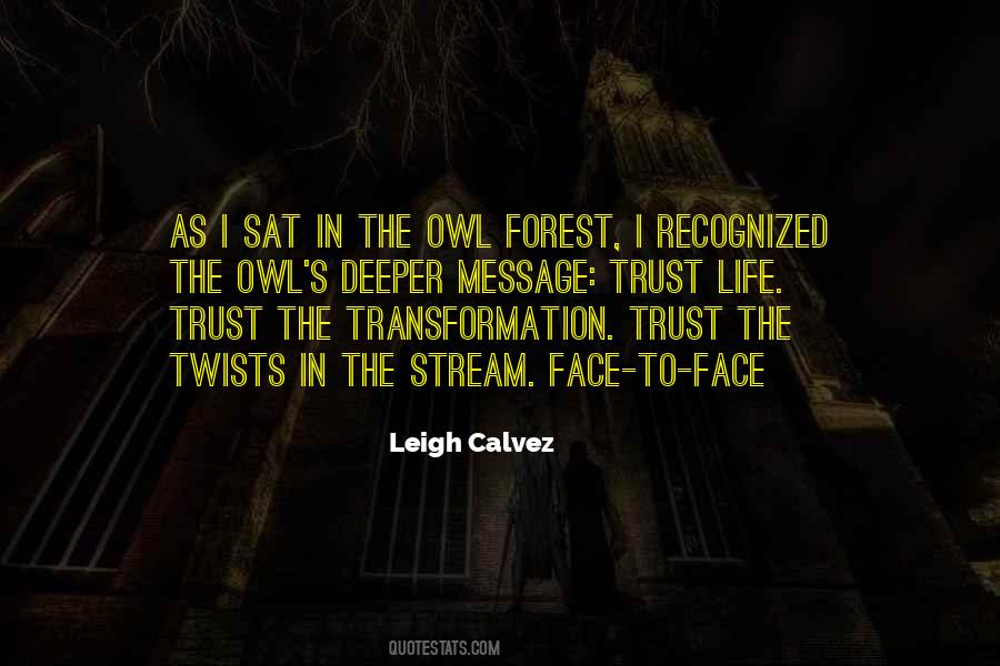 Quotes About Forest Life #1504952