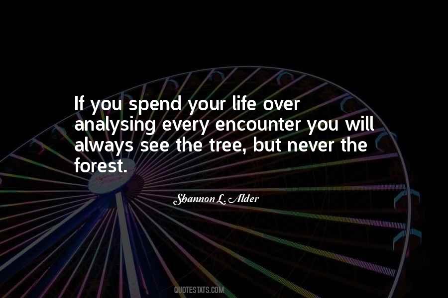 Quotes About Forest Life #69539