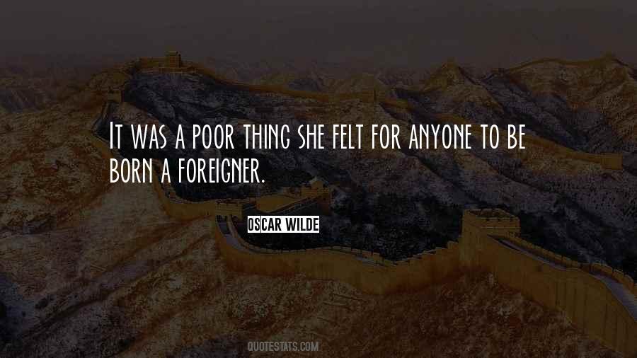 Quotes About Foreigner #1104498