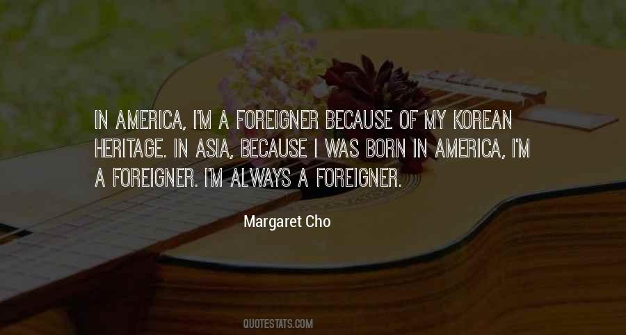 Quotes About Foreigner #152898